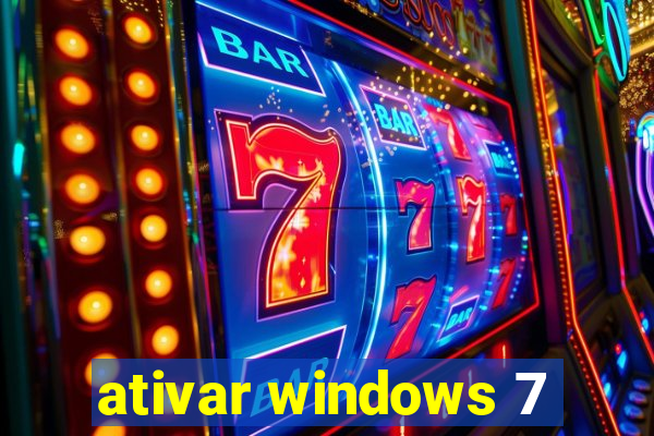 ativar windows 7